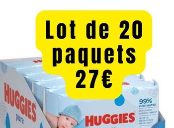 20 paquets de lingettes Huggies Pure