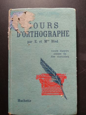 Livre Bled Orthographe de 1963