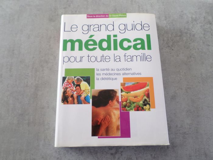 Livre : Le grand guide médical pour toute la famille - Très bon état