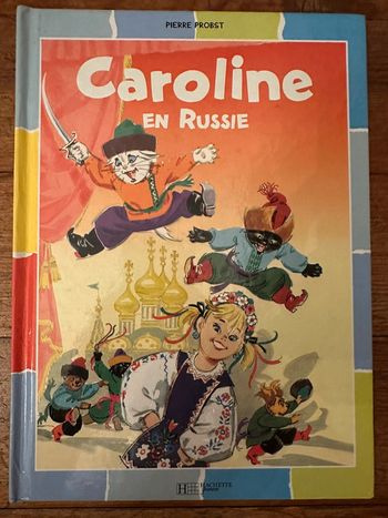 Livre bd album Caroline en Russie couleurs multicolore collection Pierre probst