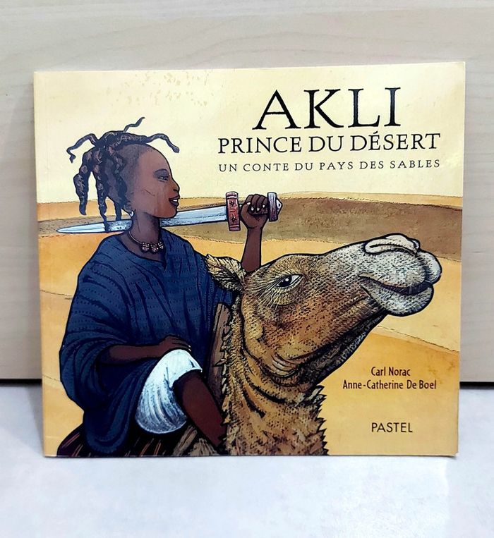 🌺 Livre (école des loisirs) : Akli prince du désert