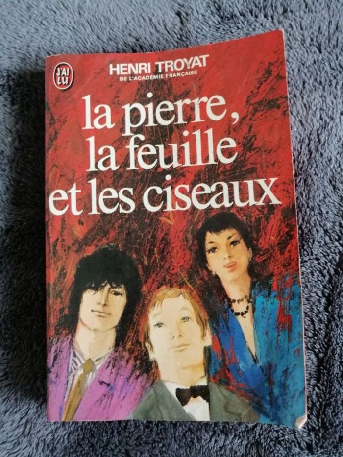 Roman La pierre, la feuille et les ciseaux d'Henri Troyat
