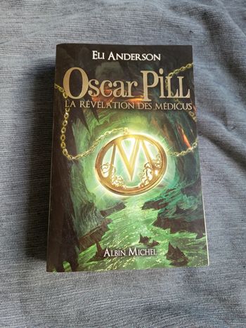 Oscar pill la révélation des medicus par héli Anderson