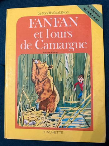 Fanfan et l’ours de Camargue péniche Grands albums Hachette livre ancien vintage