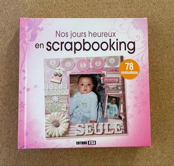 Livre Nos jours heureux en Scrapbooking