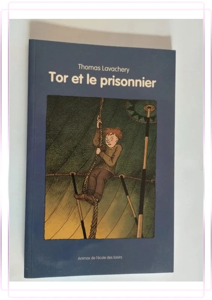 📖 Livre : Tor Et Le Prisonnier - Thomas Lavachery 📖