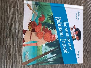 Une aventure avec Robinson Crusoé