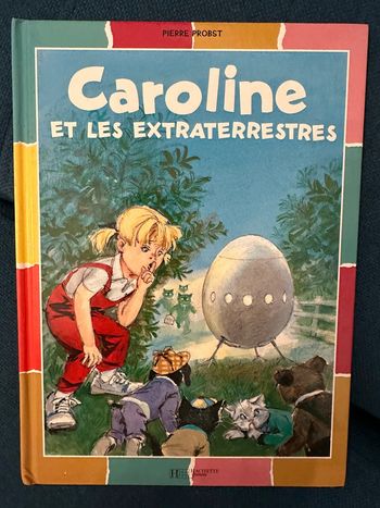 Livre Caroline et les martiens chats verts pouf extraterrestres album bd rare probst