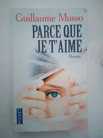 Livre poche Guillaume Musso Parce que je t'aime