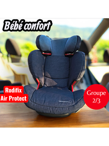 💙 Siège-auto "Rodifix Air Protect" Bébé confort (groupe 2/3) 💙