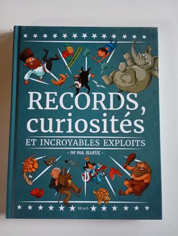Records, curiosités et incroyables exploits