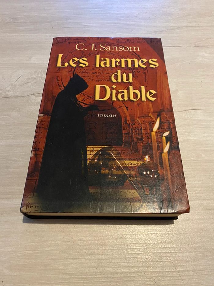 Les larmes du diable Par C. J. Sansom, Françoise Du Sorbier