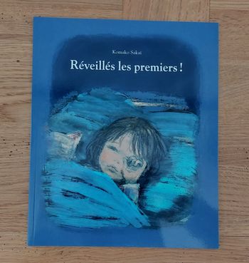 Réveillés les premiers ! - l'école des loisirs