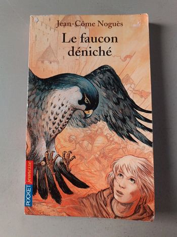 Le faucon déniché de Jean-Côme Noguès
