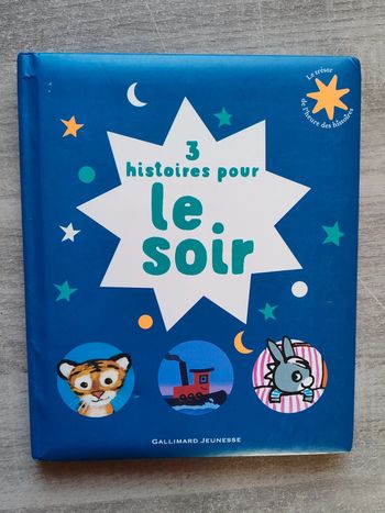 Livre 3 histoires pour le soir Gallimard Jeunesse