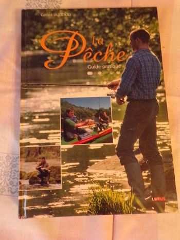 Livre La peche Guide pratique  Gérard Houdou