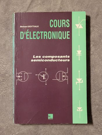 Cours d'électronique - Les composants semiconducteurs Bernard Boittiaux