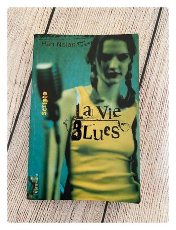 La vie blues - Han Nolan