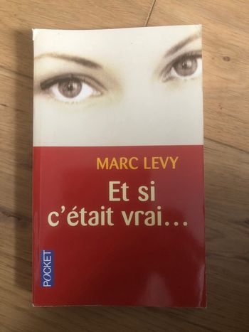 Et si c’était vrai ? Marc Levy