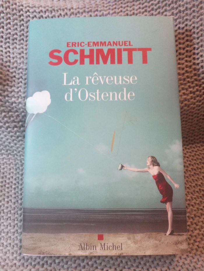 Eric-Emmanuel Schmitt - La rêveuse d'Ostende