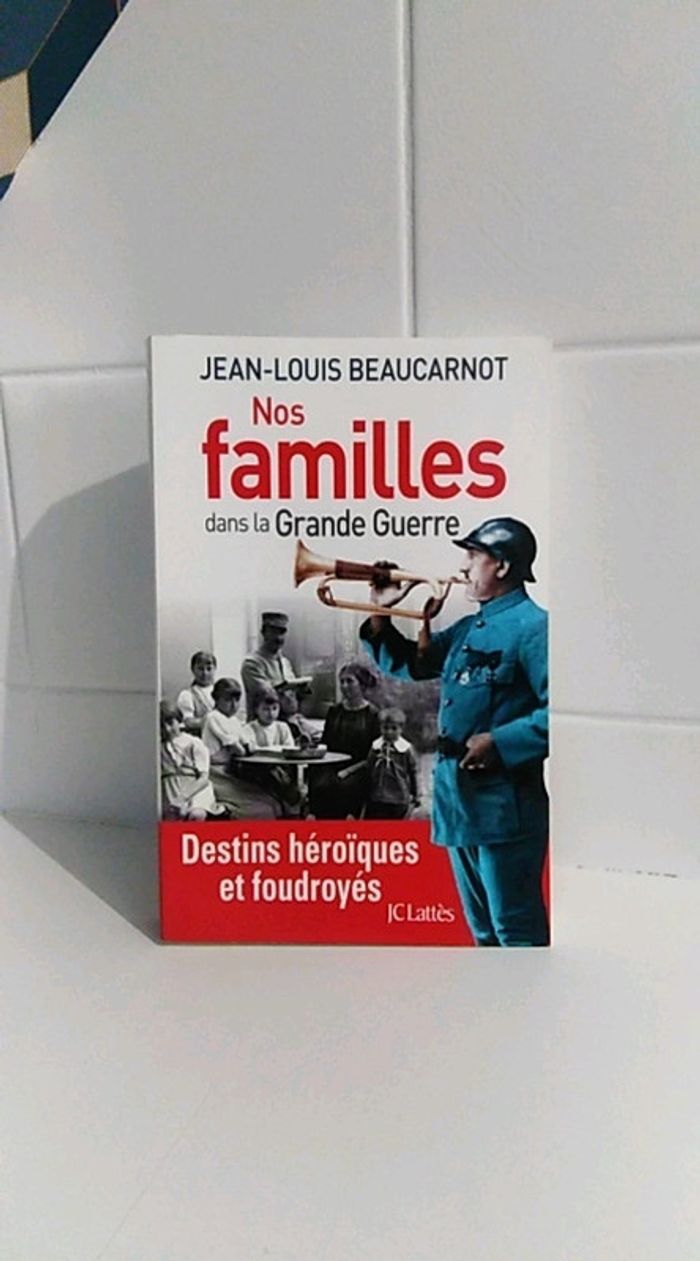 Nos Familles dans la grande guerre