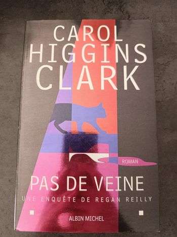 Pas de veine - Carol Higgins Clark