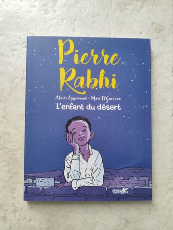 Livre Pierre Rabhi, l'enfant du désert
