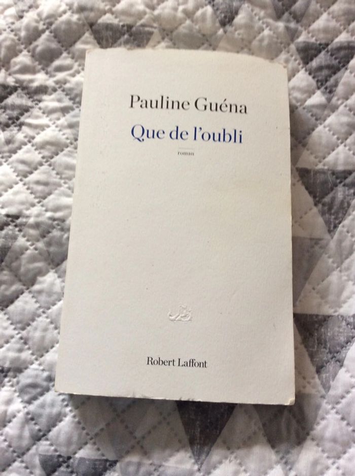 #que de l’oubli Pauline Guéna - photo numéro 2