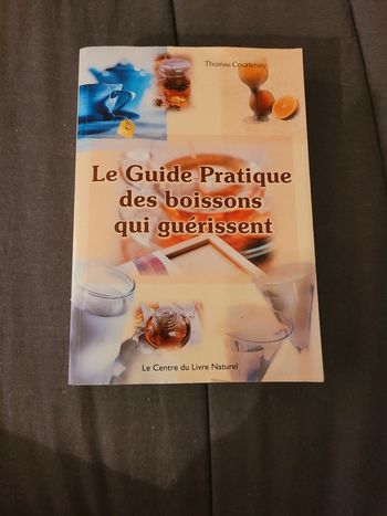 Le guide pratique des boissons qui guerissent