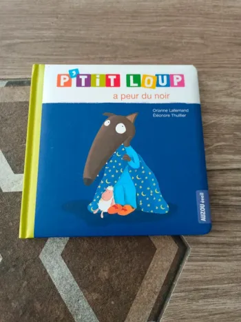Livre P'tit loup a peur du noir