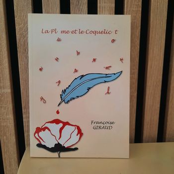 Livre La plume et le coquelicot Françoise Giraud