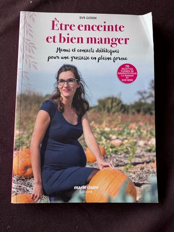 Livre grossesse : Être enceinte et bien manger 