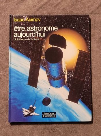 Etre astronome aujourd'hui Par Isaac Asimov