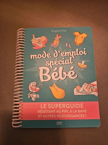 Mode d'emploi spécial bébé