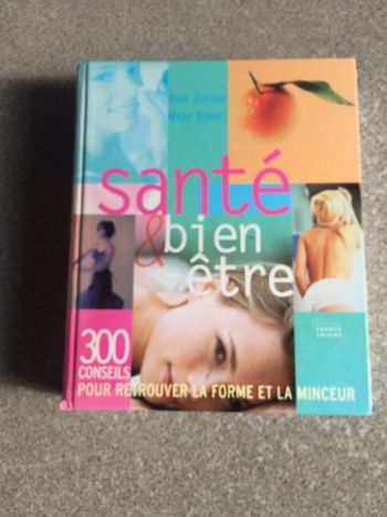 Livre Santé et Bien Être 300 conseils