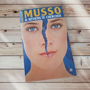Je reviens te chercher de Guillaume Musso