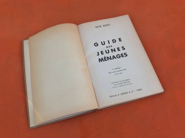 René Berni  Guide des jeunes ménages (1953) Editions R. Girard & Cie Paris - photo numéro 4