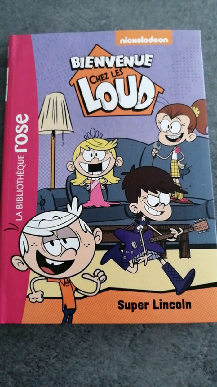 Livre bienvenue chez les louds super lincoln