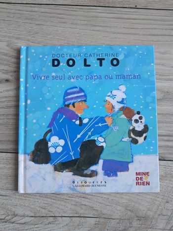 Livre dolto : vivre seul avec papa ou maman