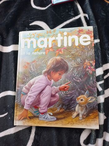 Livre pour enfant Martine et la nature 3 histoires