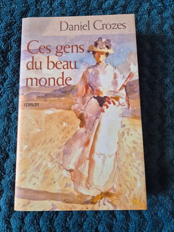 Livre titre  Ces gens du beau monde