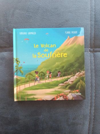 Livre Mac Do La volcan de la Soufrière Merveilles de France Hachette Jeunesse