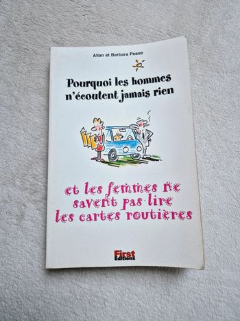 Livre Pourquoi les hommes n'écoutent jamais rien et les femmes ne savent pas lire les cartes