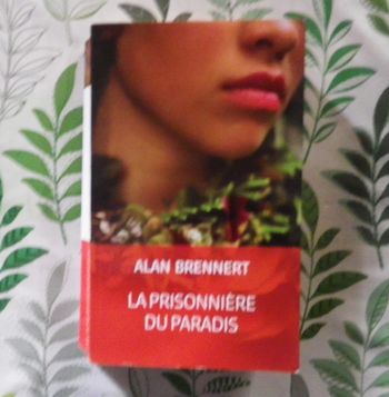 La prisonnière du paradis de Alan Brennert Ed. France Loisirs