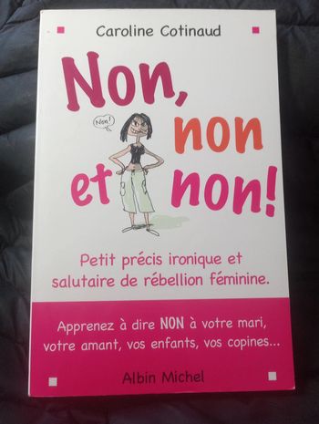 Caroline Cotinaud - Apprenez à dire non à votre mari