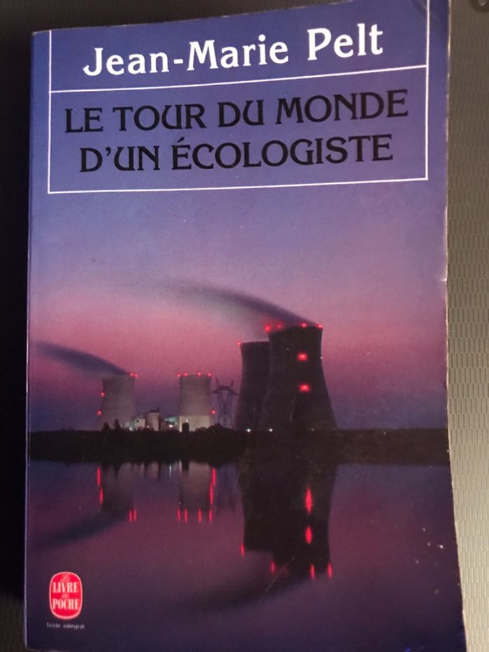 Le tour du monde d'un écologiste