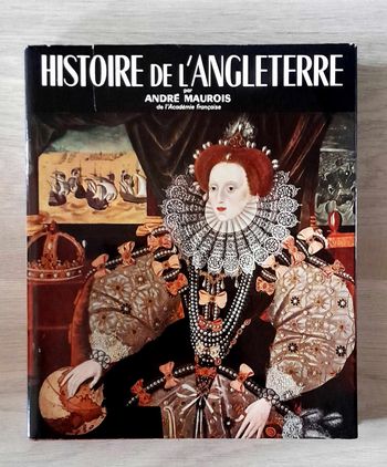Histoire de l'Angleterre - André maurois hachette 1963