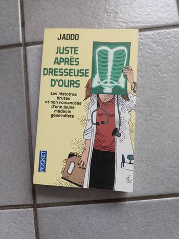 Juste après dresseuse d'ours (Livre)