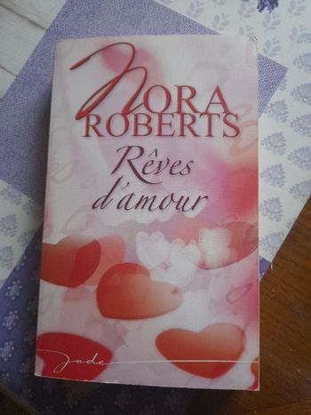 Livre de Nora Roberts "Rêves d'amour"