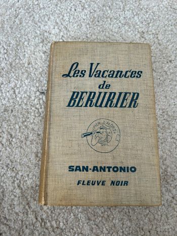 Roman - Les vacances de Berrurier - San Antonio / Frédéric Dard